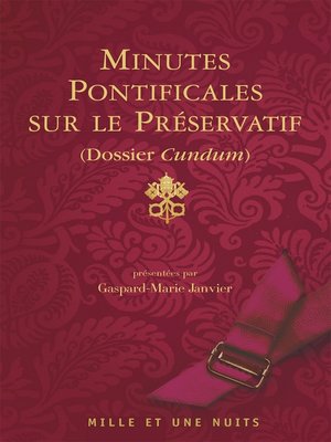 cover image of Minutes pontificales sur le préservatif